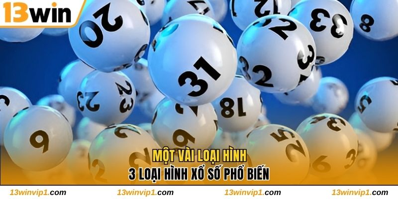 3 loại hình lô đề chính tại sảnh game